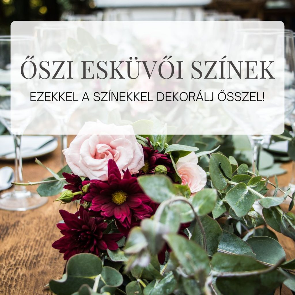 Őszi esküvői színek dekorációhoz