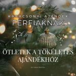 Egyedi karácsonyi ajándék férfiaknak – Mit válasszunk?