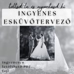 Ingyenes esküvőtervező – Hónapokra bontott teendőlista